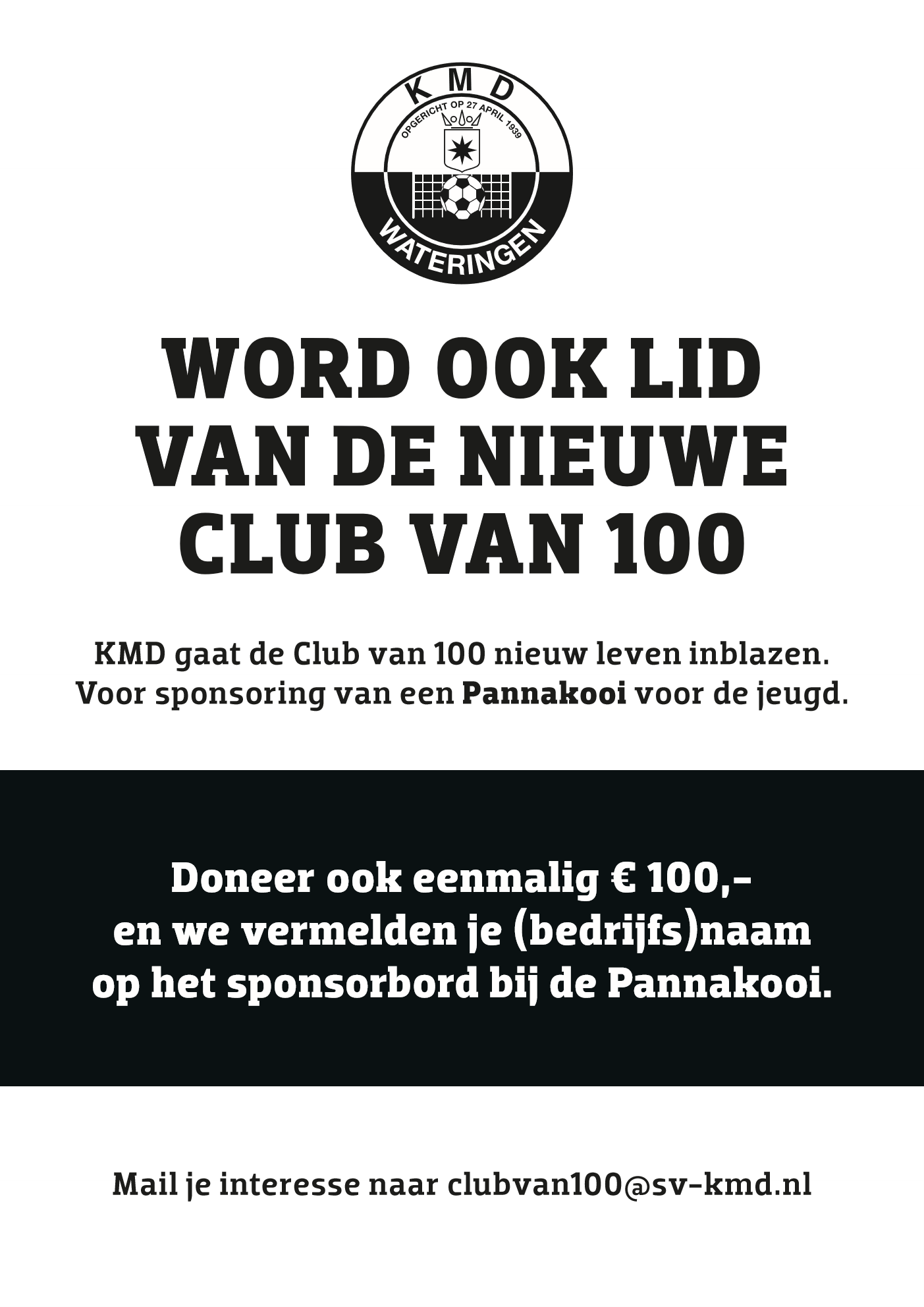 WORD OOK LID VAN DE NIEUWE CLUB VAN 100