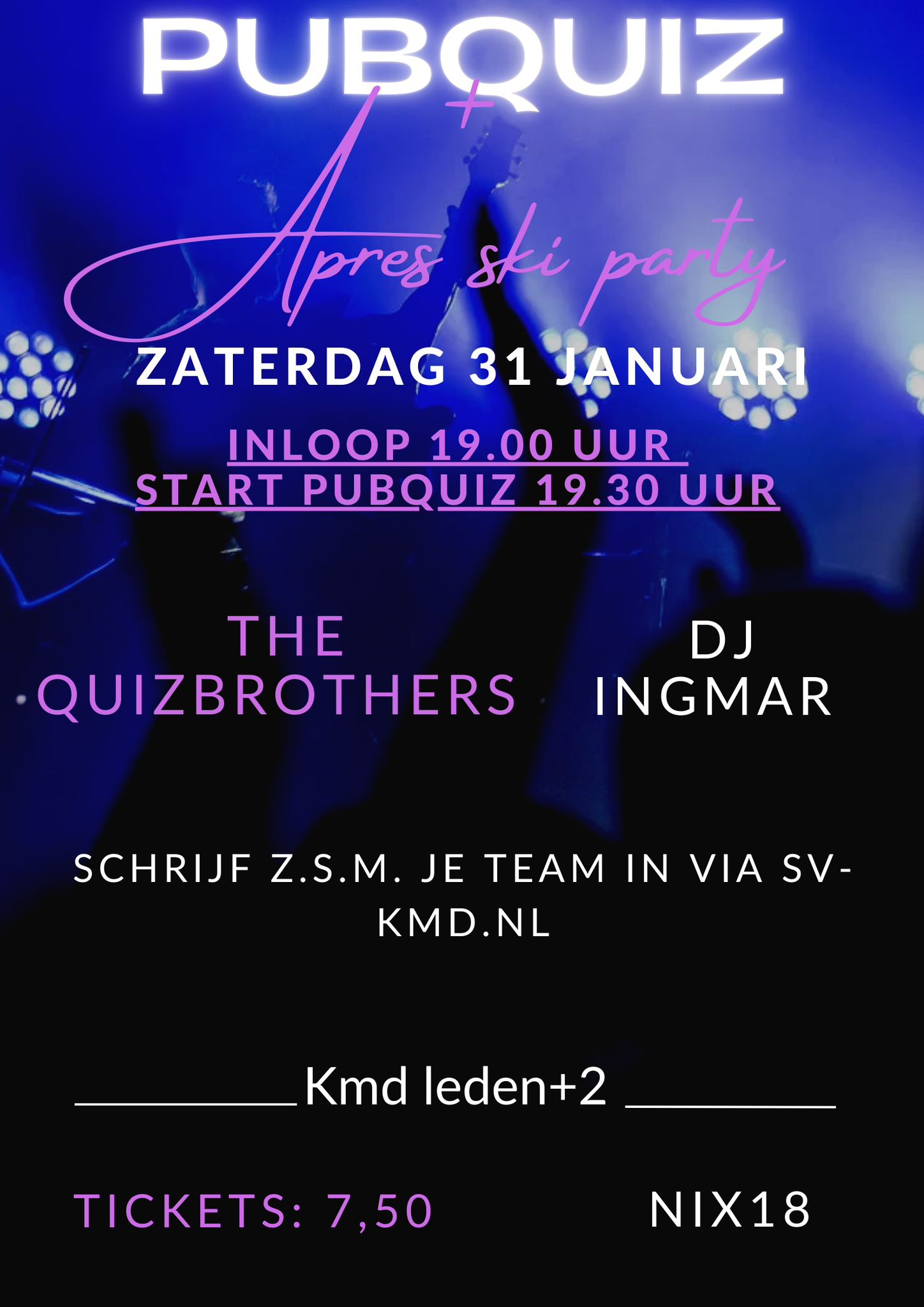 tickets KMD pubquiz / Apres Ski Party nu te koop